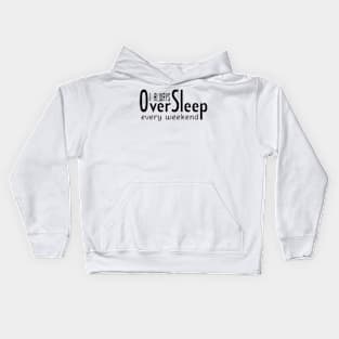 Over Sleep Kids Hoodie